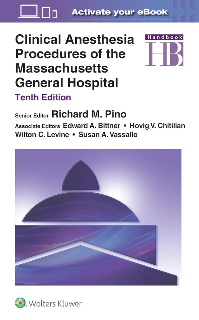 Quy trình gây mê lâm sàng của Bệnh viện đa khoa Massachusetts 10E 832p