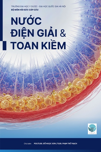Nước - Điện giải và toan kiềm trong Hồi sức tích cực 1E 400p