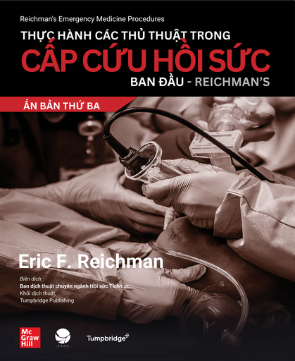 Thực hành các thủ thuật trong Cấp cứu hồi sức ban đầu - Reichman's 3E 1952p