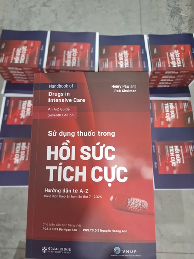 Sử dụng thuốc trong Hồi sức tích cực: Hướng dẫn từ A-Z 7E 520p